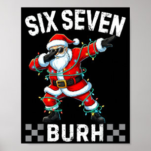 67 Six Seven Burh Grappige Kerstmis 6 7 Meme Manne Poster