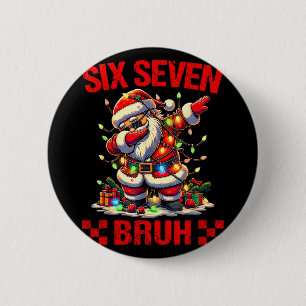 67 Six Seven Burh Grappige Kerstmis 6 7 Meme Manne Ronde Button 5,7 Cm