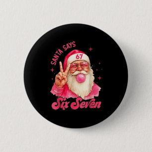 67 Six Seven Burh Grappige Kerstmis 6 7 Meme Manne Ronde Button 5,7 Cm