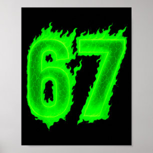 67 Six Seven Groene Vlam Kleurrijk Koel Grappig 6 Poster
