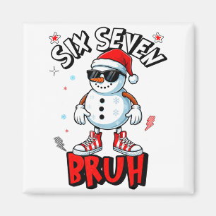 67 Six Seven Kerstmis Bruh Sneeuwman Grappig Kinde Magneet