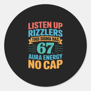 67 Six Seven Krijg Sendy Meme Ontwerp Grappig 6 7 Ronde Sticker