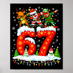 67 Six Seven Meme Gen Alpha Kerstman Elf Ree Poster