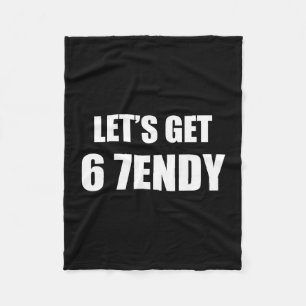 67 Six Seven Sendy 6 7endy Laten we Sendy 67 Meme Fleece Deken