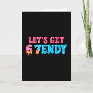 67 Six Seven Sendy 6 7endy Laten we Sendy 67 Meme  Kaart