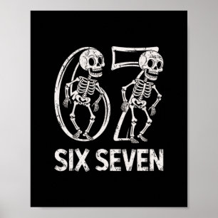 67 Skelet Grappige Zes Zeven Gen Alpha Halloween 6 Poster