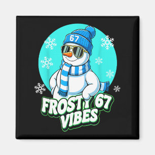67 Sneeuwman Vibes Winter Zes Zeven Kerstmis Meme Magneet