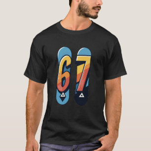 67 Snowboard Meme zes Zeven Snowboarden 6-7 Bord T-shirt