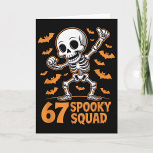 67 Spooky Squad Halloween Skelet 6 7 Meme Zes Zeve Kaart