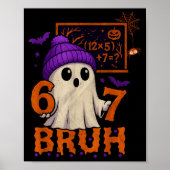 67 Teacher Halloween Ghost Six Seven Meme Math Equ Poster (Voorkant)