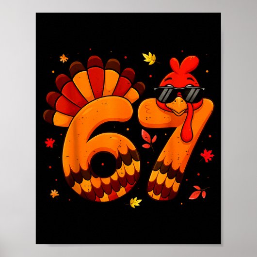 67 Thanksgiving Funny Turkey Thanksgiving 67 Turke Poster (Voorkant)