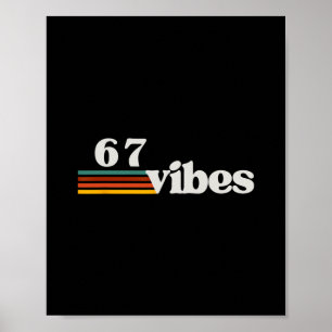 67 Vibes 2025 6 7 Meme Trendy Retro Grappig Gezegd Poster