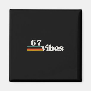 67 Vibes 2025 6 7 Meme Trendy Retro Grappige Uitdr Magneet