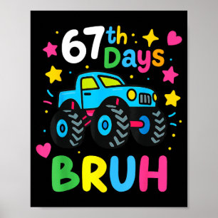 67e schooldag Bruh grappige meme 67 Monster Truck Poster
