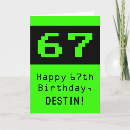 67e verjaardag: Nerdy / Geeky Style "67" en naam Kaart (Voorkant)