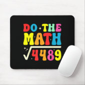 67th Day Of School Do The Math 67 Square Root 4489 Muismat (Met muis)