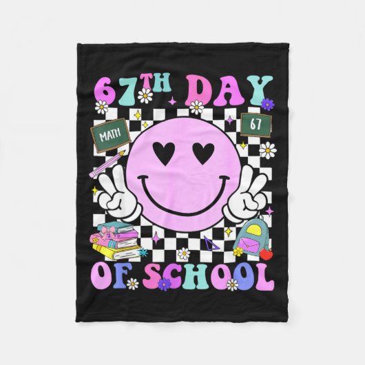 67th Day Of School Funny 6 7 Teachers Students Mem Fleece Deken (Voorkant)