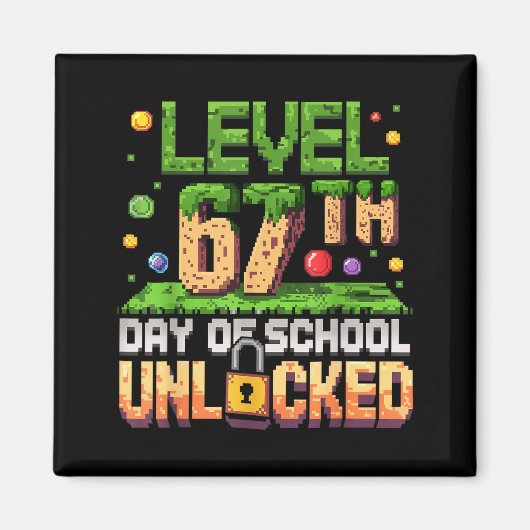 67th Day Of School Gamer Level Unlocked 100 Days O Magneet (Voorkant)
