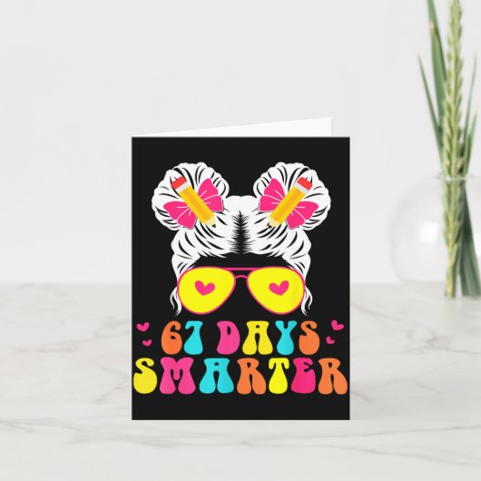 67th Day Of School Shirt 67 Day Smarter Bun Teache Kaart (Voorkant)