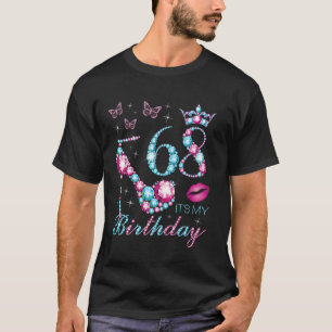68 Het is mijn verjaardag 68 jaar oud Het is mijn T-shirt