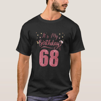 68 jaar oud Het is mijn Geweldige geboortedag. T-shirt