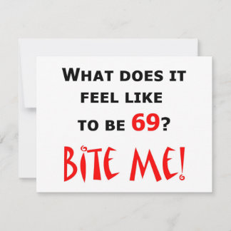 69 Bite me!