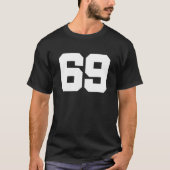 69 Negenenzestig voor mannen en vrouwen T-shirt (Voorkant)