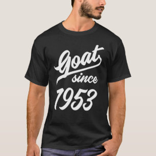 69e verjaardag 69 jaar oude geit sinds 1953 1 t-shirt