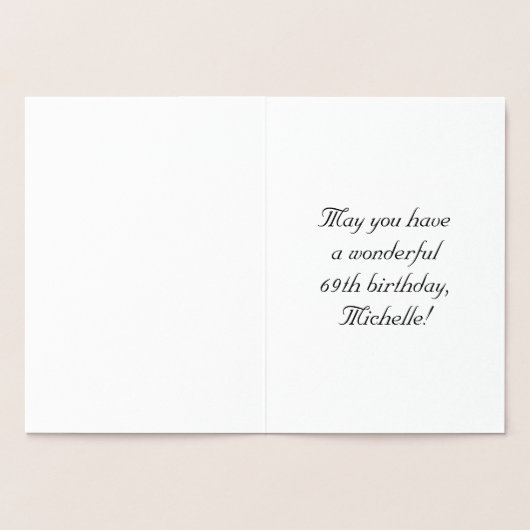 69th Birthday: Elegant,  script; aangepaste naam Folie Kaarten (Binnen)