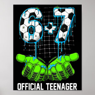 6+7 = 13 Jarige Jongens Meisjes Tiener 13e Verjaar Poster
