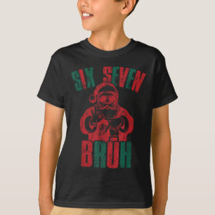 6 7 Bruh Grappige Kerstman Zes Zeven Trending 67 G T-shirt