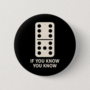 6 7 Domino Als Je Weet Wat Je Weet Leraar Wiskunde Ronde Button 5,7 Cm