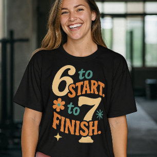 6 7 Gym Quote Workout Motivatie T-shirt