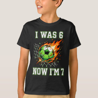 6 7 Ik Was 6 Nu Ben Ik 7 Voetbal Verjaardag Voetba T-shirt