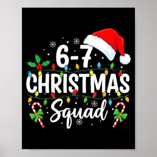 6-7 Kerstploeg Grappig 67 Zes Zeven Meme Kerstmis Poster