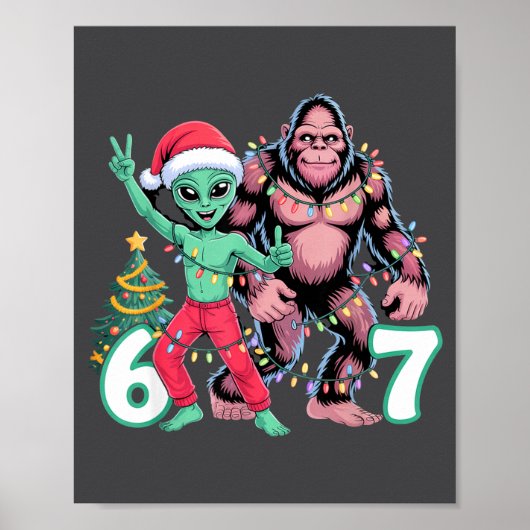 6 7 Meme Christmas Alien Sasquatch Six Seven Fun  Poster (Voorkant)