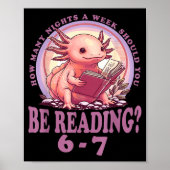 6 7 Meme Englieacher Funny 67 Reading Axolotl Poster (Voorkant)