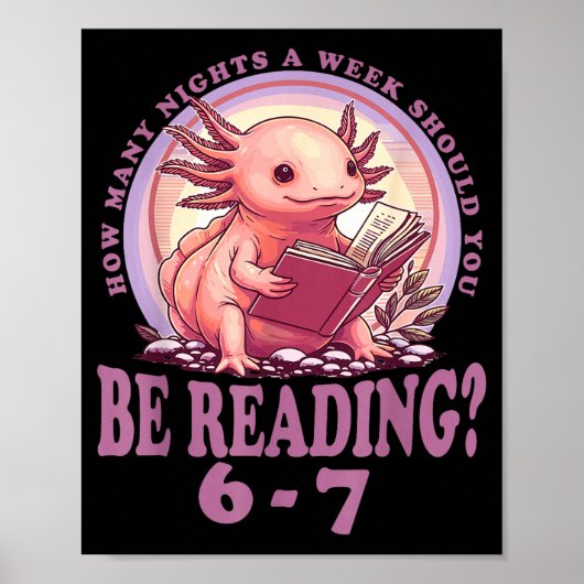 6 7 Meme Englieacher Funny 67 Reading Axolotl Poster (Voorkant)