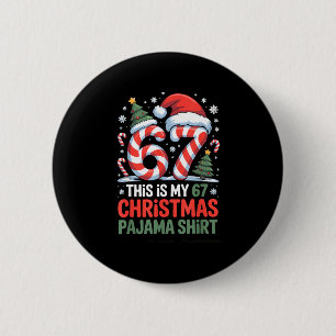 6-7 Meme Gen Alpha Dit Is Mijn 67 Kerstmis Pyjama  Ronde Button 5,7 Cm