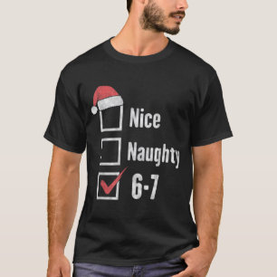 6-7 Meme Hersenrot Lekker Stout 67 Grappig Kerstmi T-shirt
