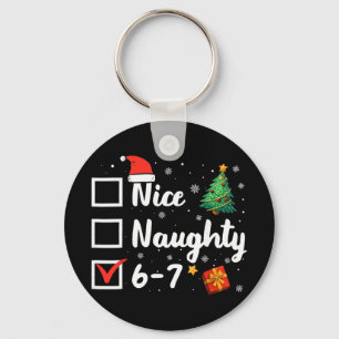 6-7 Meme Leuk Stout 67 Kerstmis Grappig Sleutelhanger