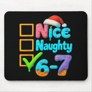 6-7 Meme Leuk Stout 67 Kerstmis Hersenen Rot Grapp Muismat