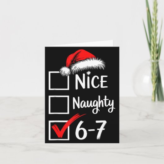 6-7 Meme Nice Naughty 67 Christmas Brain Rot Funny Kaart (Voorkant)