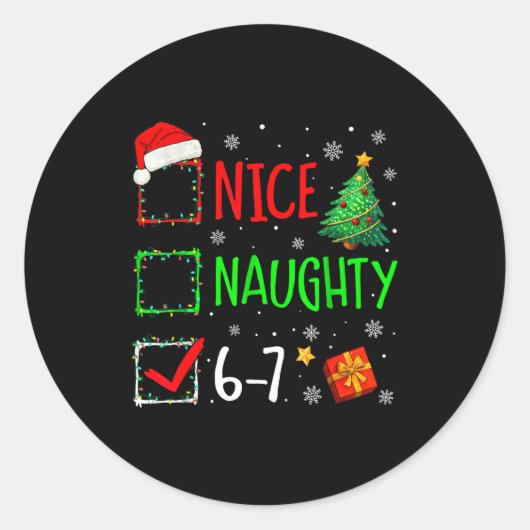 6-7 Meme Nice Naughty 67 Christmas Brain Rot Funny Ronde Sticker (Voorkant)