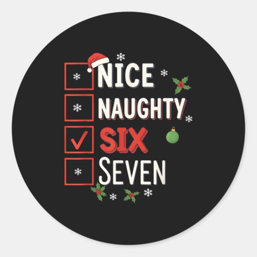 6-7 Meme Nice Naughty 67 Christmas Brain Rot Funny Ronde Sticker (Voorkant)