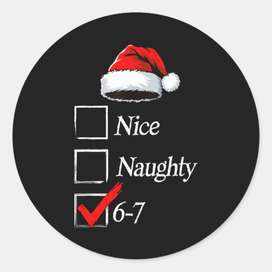 6-7 Meme Nice Naughty 67 Christmas Brain Rot Funny Ronde Sticker (Voorkant)