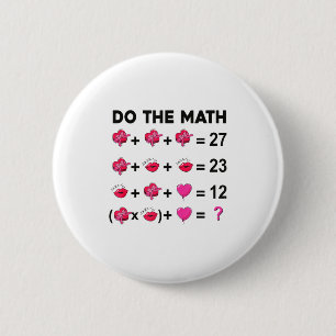 6 7 Meme Six Seven Doe De Wiskunde Leraar Valentij Ronde Button 5,7 Cm