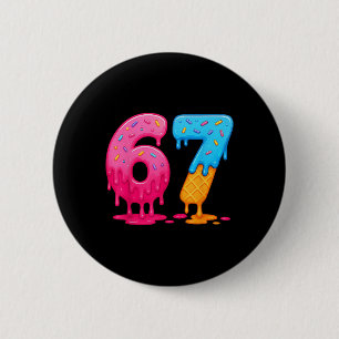 6 7 Meme Six Seven Ijs Drip  Ronde Button 5,7 Cm