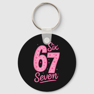 6 7 Nummer 67 Nk Zes Zeven Meme Taal Vrouwen Meisj Sleutelhanger