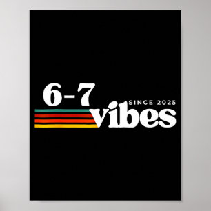 6 7 Sfeer 2025 67 Meme Trendy Retro Grappige Uitdr Poster